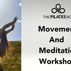 Movement and Meditation Workshop July 17th